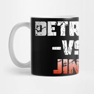 Funny Saying Detroit vs Jinn Mug